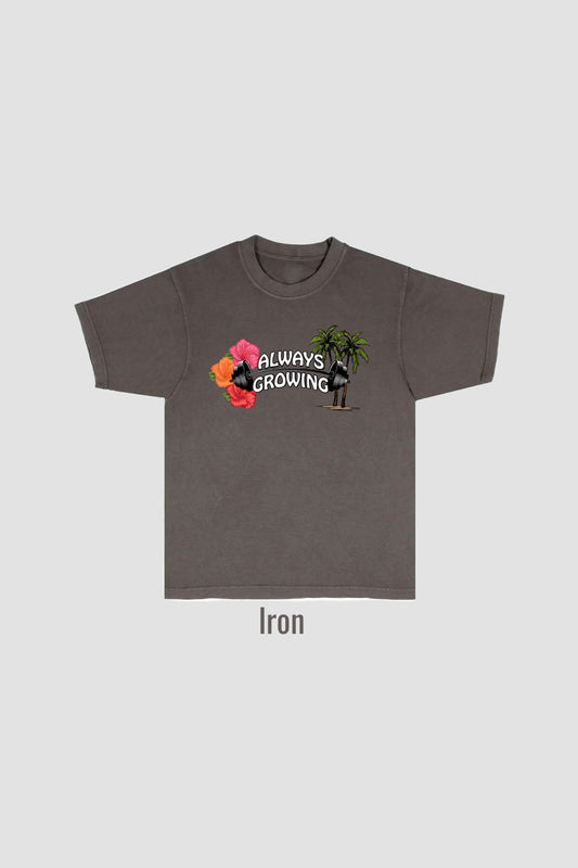 ALWAYS GROWING T-SHIRT