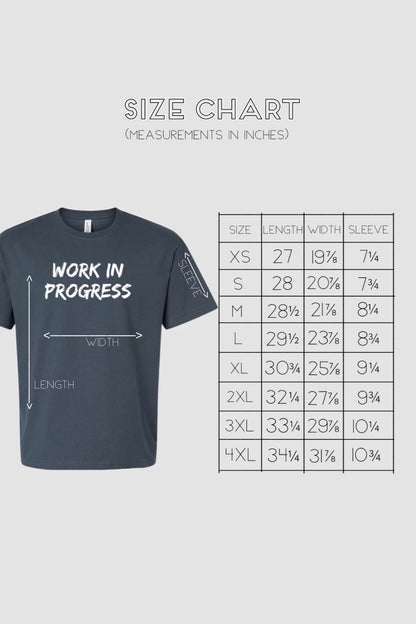 WORK IN PROGRESS T-SHIRT