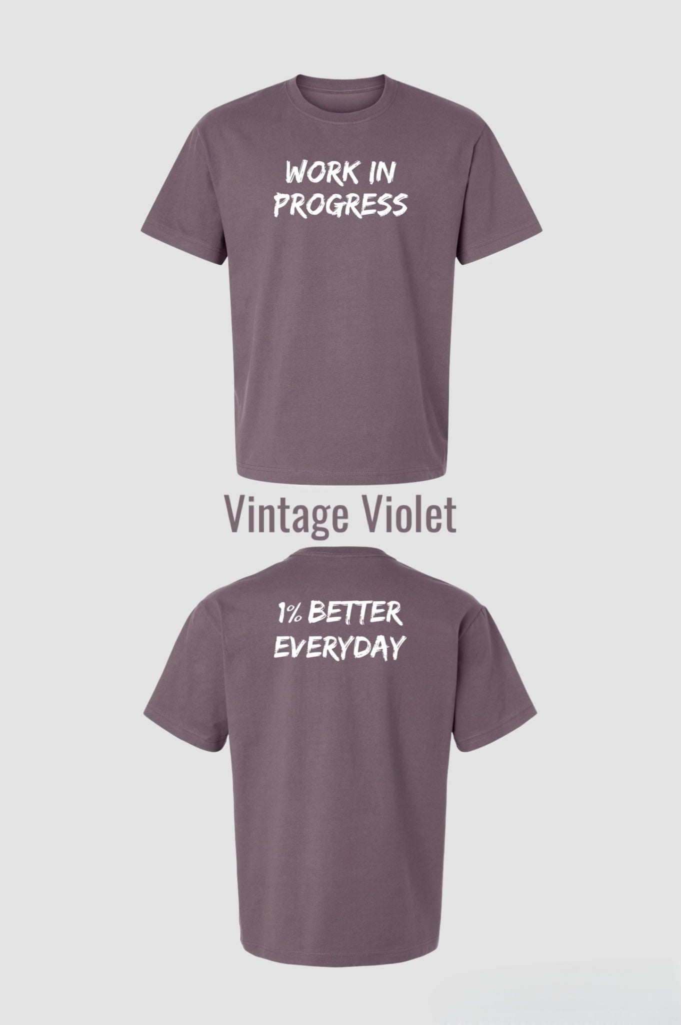 WORK IN PROGRESS T-SHIRT